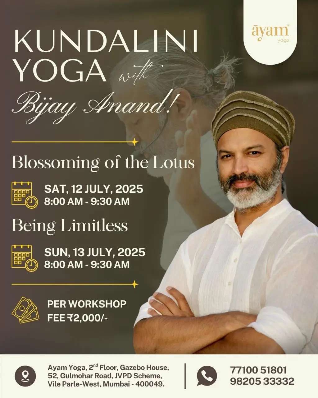 Two Transformative Kundalini Yoga Workshops with Bijay J. Anand